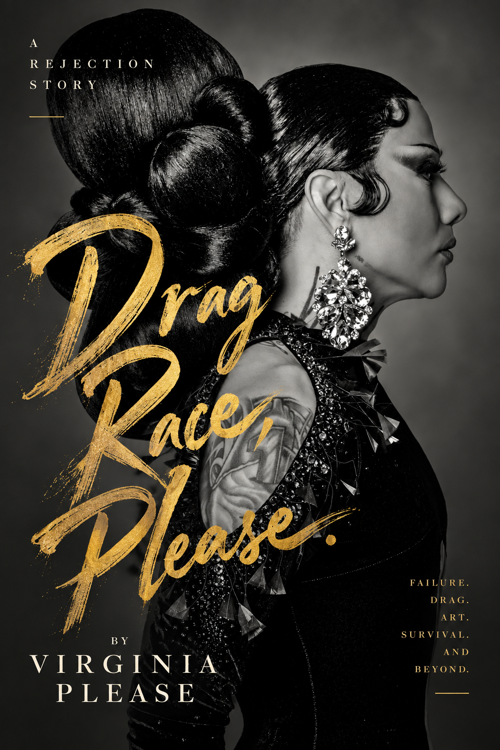 Black-and-gold working cover of Drag Race, Please. — A Rejection Story by Virginia Please